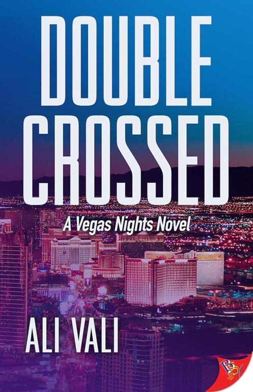 Double-Crossed (A Vegas Nights Novel (1))