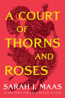 A Court of Thorns and Roses