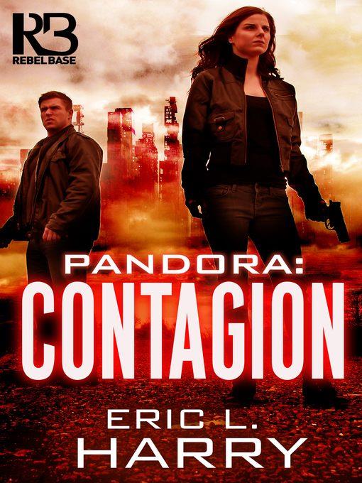 Contagion: Pandora, Book 2