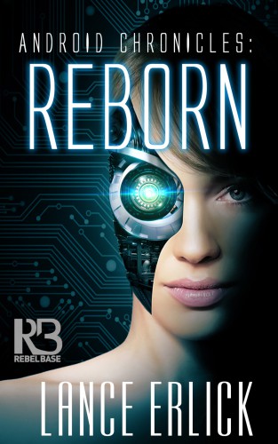 Reborn (Android Chronicles)