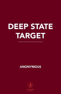 Deep State Target