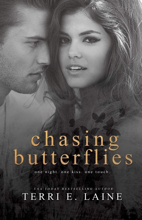 Chasing Butterflies (Chasing Butterflies Series)