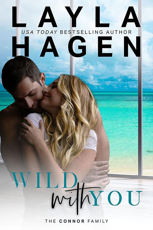 Wild With You (The Connor Family, 2)