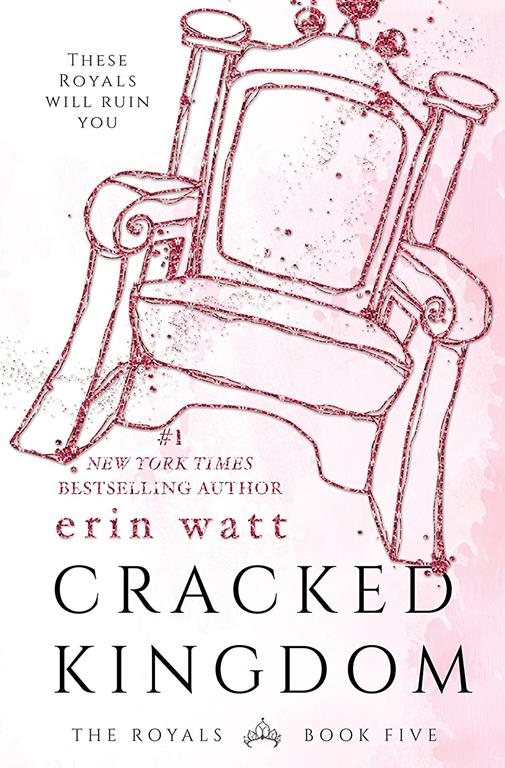 Cracked Kingdom (The Royals, 5)