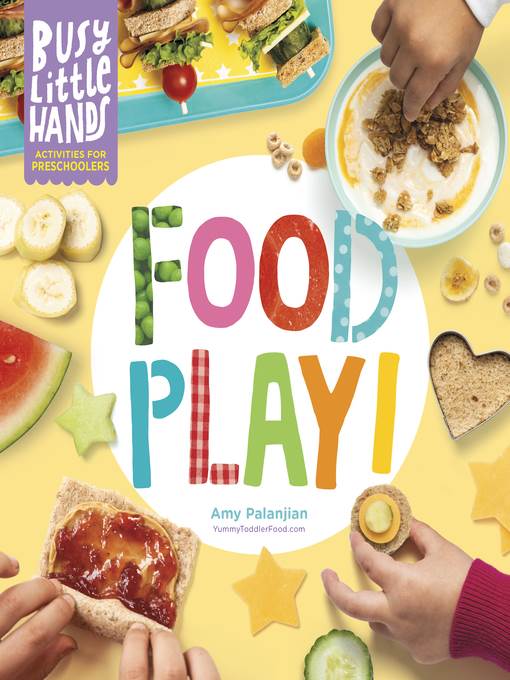Food Play!: Activities for Preschoolers