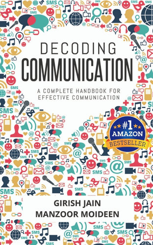 Decoding Communication: A Complete Handbook for Effective Communication