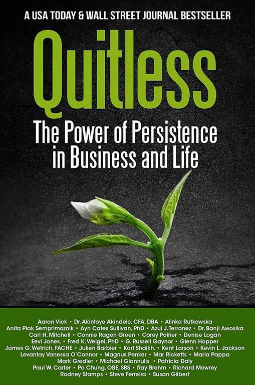 Quitless: The Power of Persistence in Business and Life