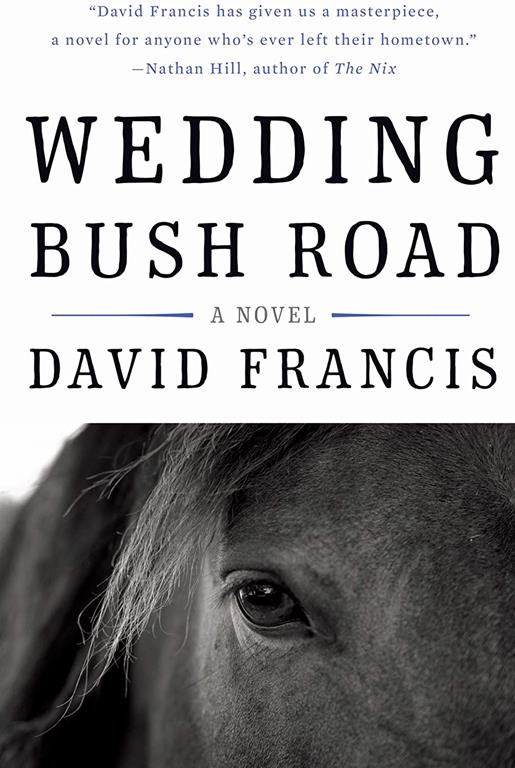 Wedding Bush Road: A Novel