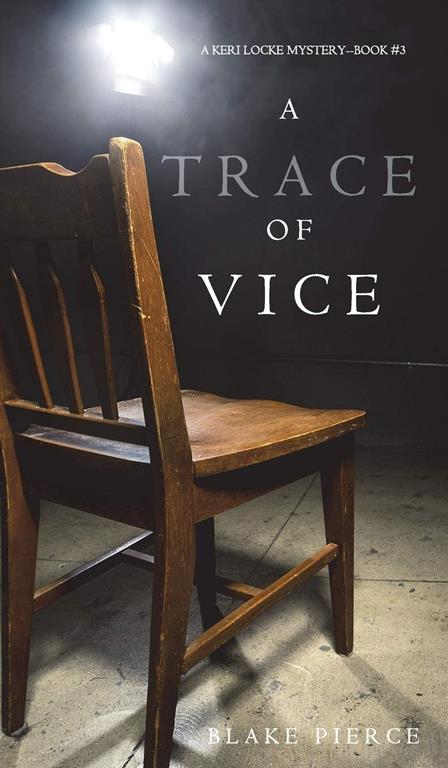 A Trace of Vice (a Keri Locke Mystery--Book #3)