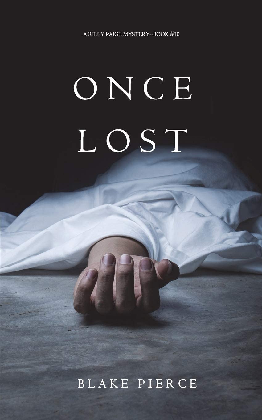 Once Lost (A Riley Paige Mystery&mdash;Book 10)