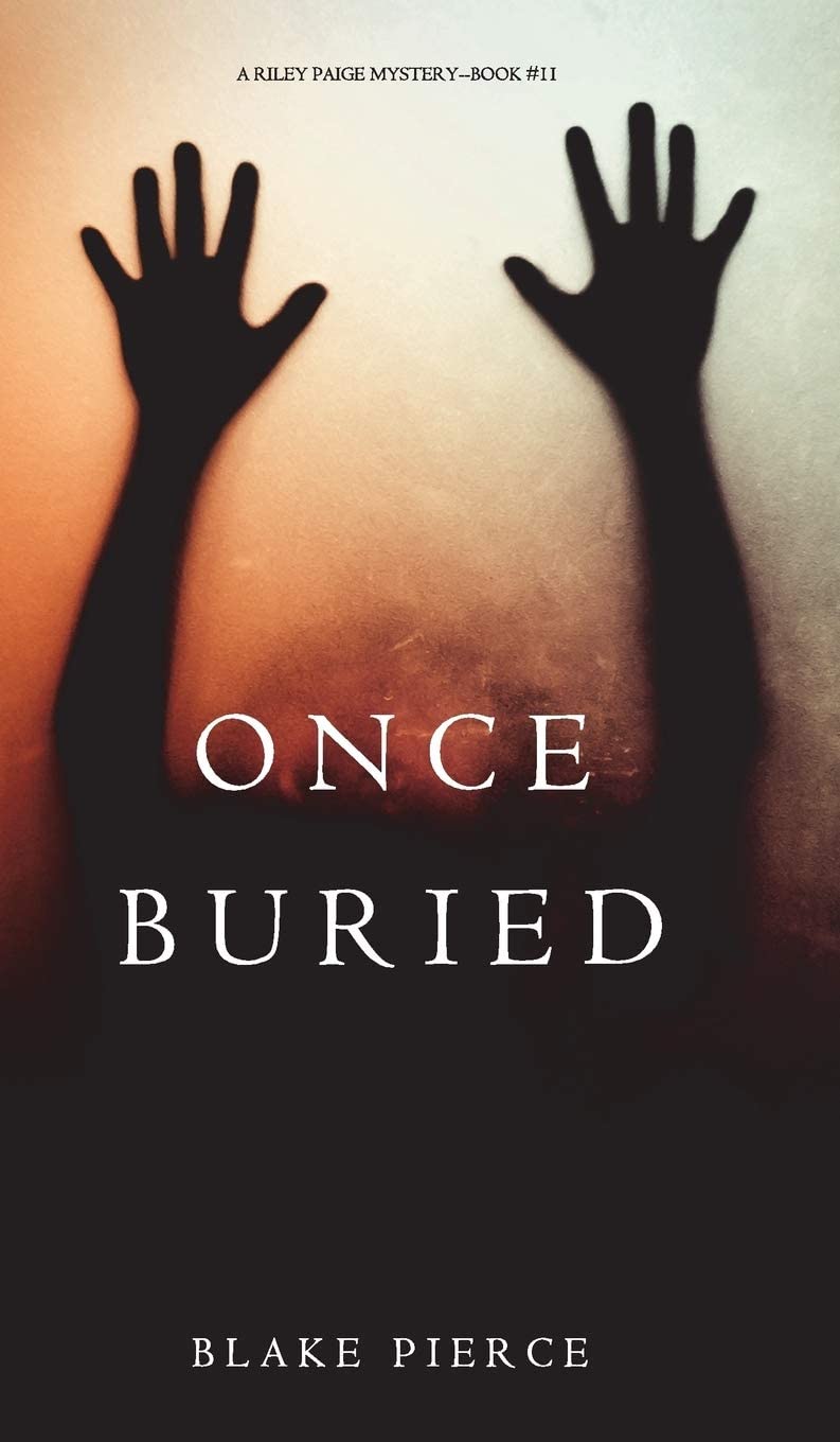 Once Buried (A Riley Paige Mystery-Book 11)