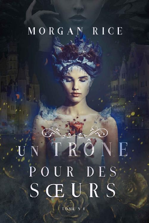 Un Trone pour des Soeurs (Tome N 1)