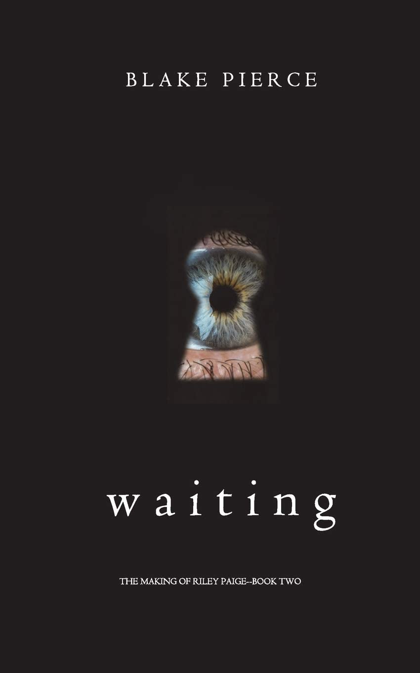 Waiting (The Making of Riley Paige&mdash;Book 2)