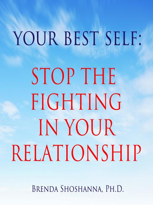 Stop the Fighting In Your Relationship