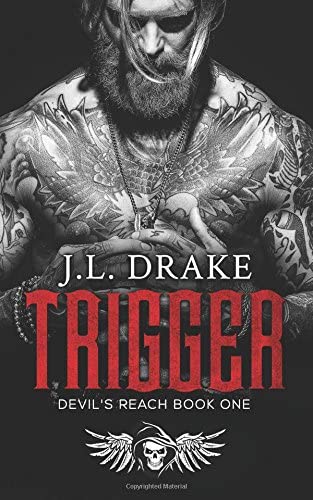 Trigger (Devil's Reach) (Volume 1)