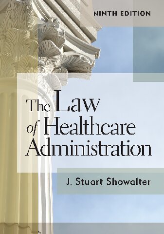 The law of healthcare administration