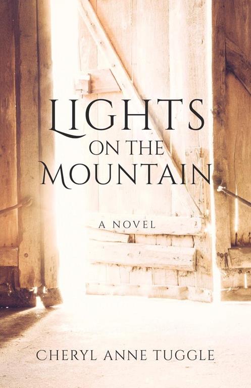 Lights on the Mountain: A Novel