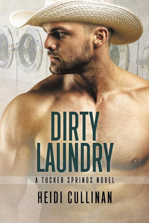 Dirty Laundry (3) (Tucker Springs)