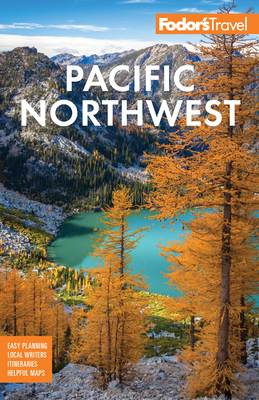 Fodor's Pacific Northwest