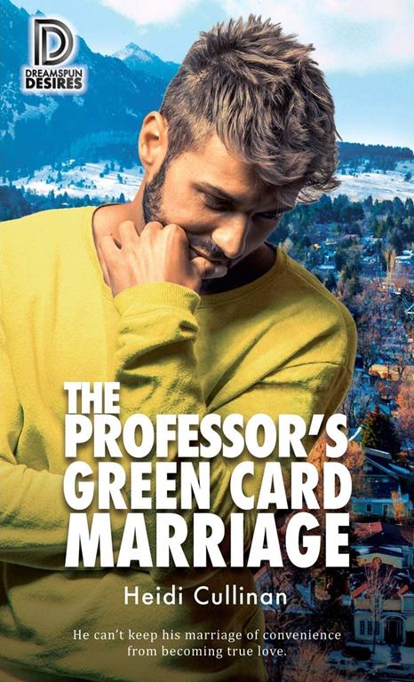 The Professor's Green Card Marriage (Dreamspun Desires)