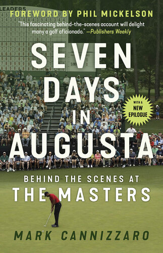 SEVEN DAYS IN AUGUSTA : behind the scenes at the masters.