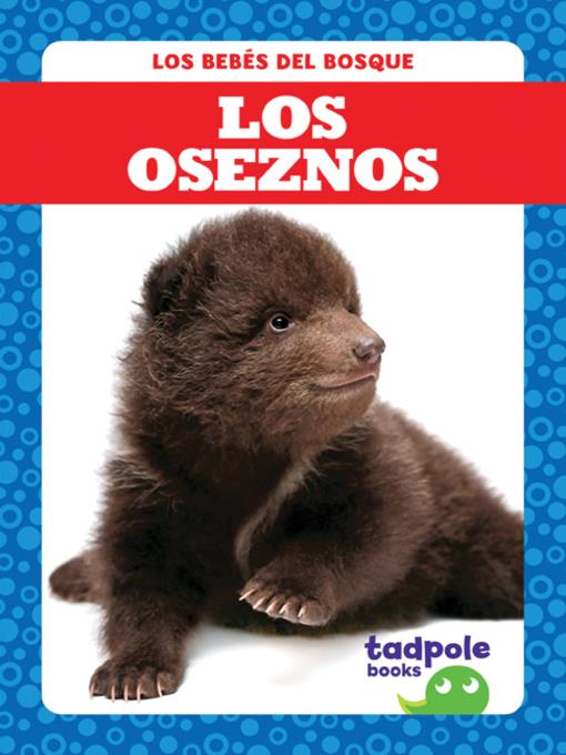 Los oseznos (Bear Cubs)