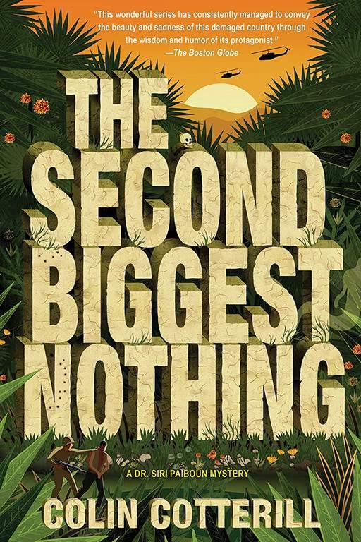 The Second Biggest Nothing (A Dr. Siri Paiboun Mystery)