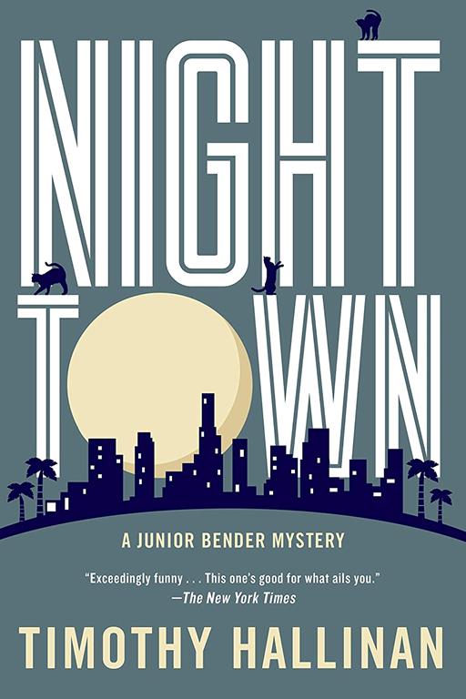 Nighttown (A Junior Bender Mystery)