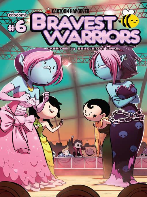 Bravest Warriors (2012), Issue 6