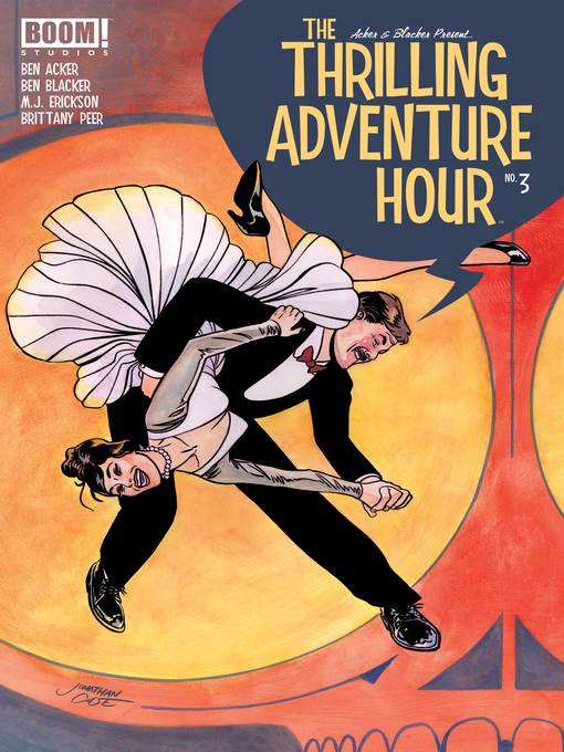 The Thrilling Adventure Hour (2013), Issue 3