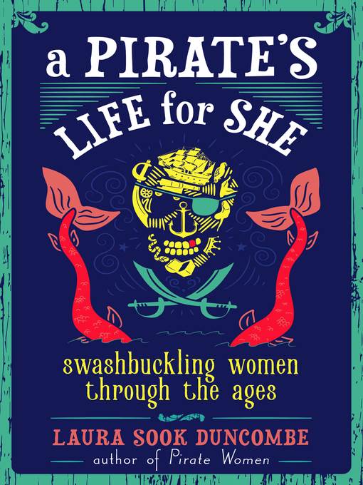 A Pirate's Life for She