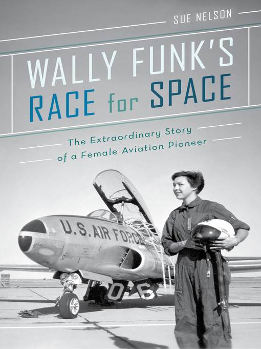 Wally Funk's Race for Space