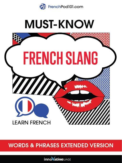 Must-Know French Slang Words & Phrases