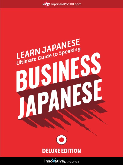 Ultimate Guide to Speaking Business Japanese for Beginners