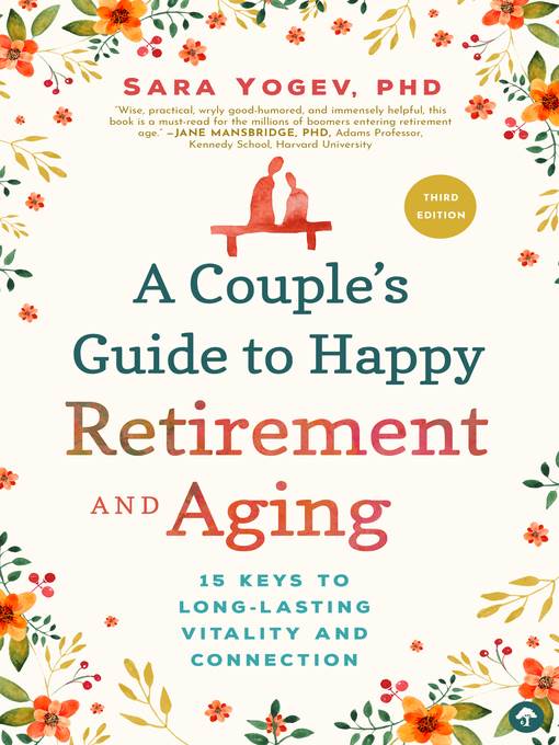 A Couple's Guide to Happy Retirement and Aging