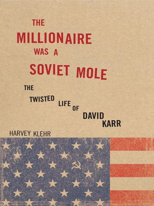 The Millionaire Was a Soviet Mole