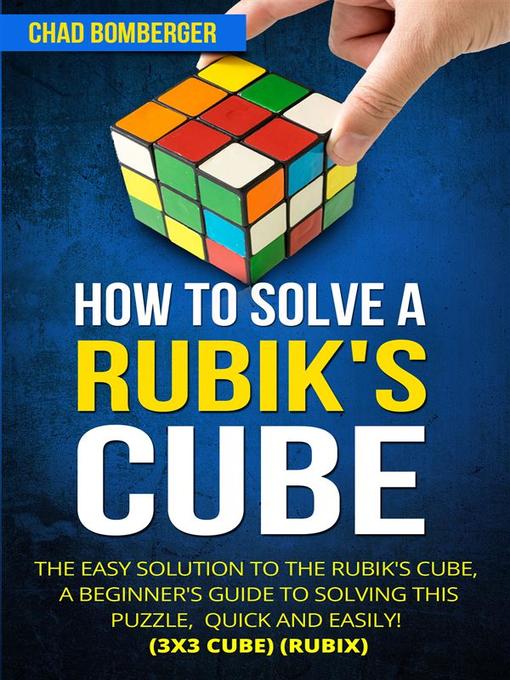 How to Solve a Rubik's Cube