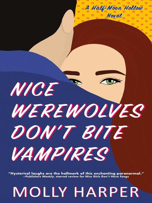 Nice Werewolves Don't Bite Vampires