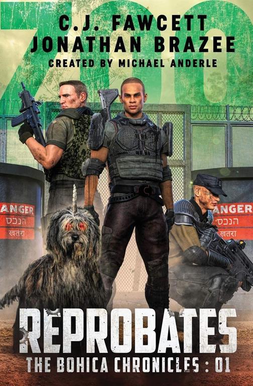 Reprobates (The BOHICA Chronicles)