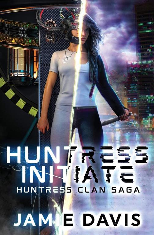 Huntress Initiate (Huntress Clan Saga)