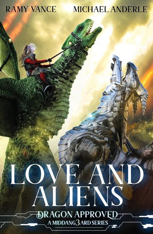 Love And Aliens: A Middang3ard Series (Dragon Approved)