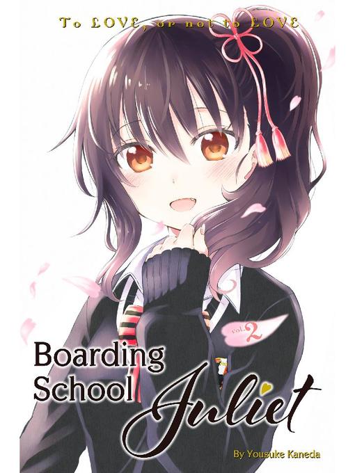 Boarding School Juliet, Volume 2