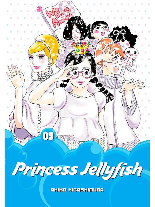 Princess Jellyfish, Volume 9