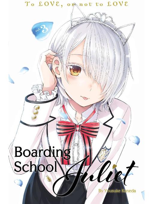 Boarding School Juliet, Volume 3