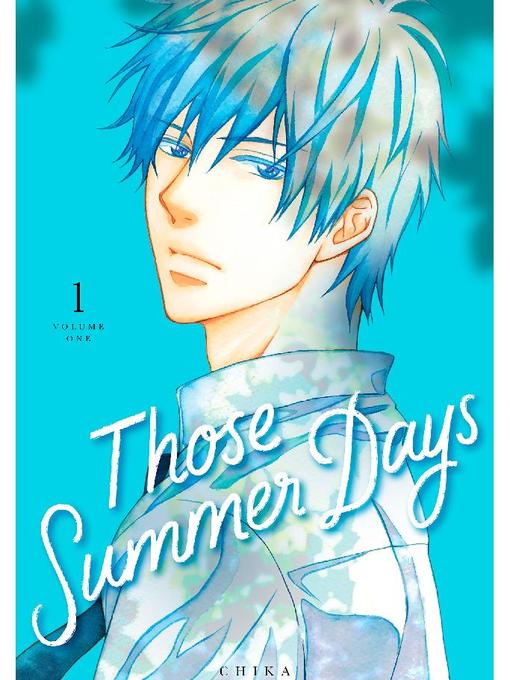 Those Summer Days, Volume 1