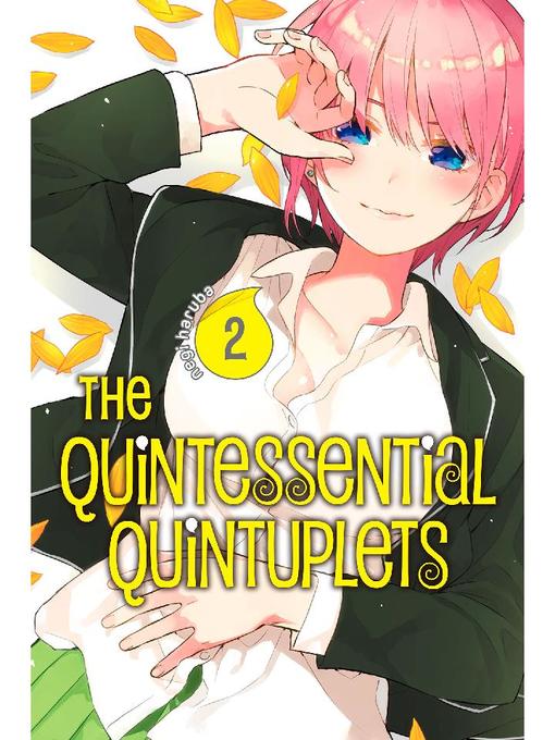 The Quintessential Quintuplets, Volume 2