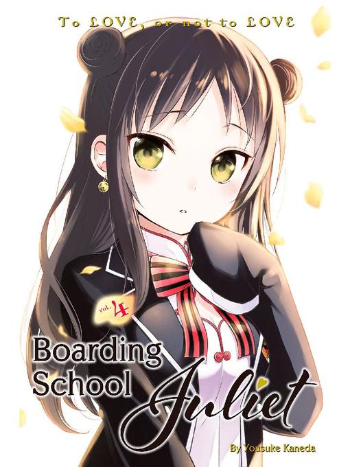 Boarding School Juliet, Volume 4