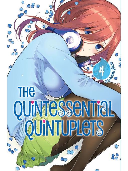 The Quintessential Quintuplets, Volume 4