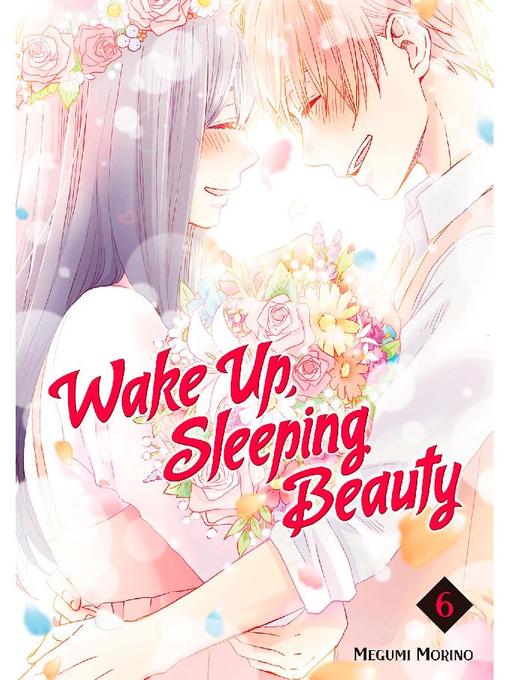 Wake Up, Sleeping Beauty, Volume 6