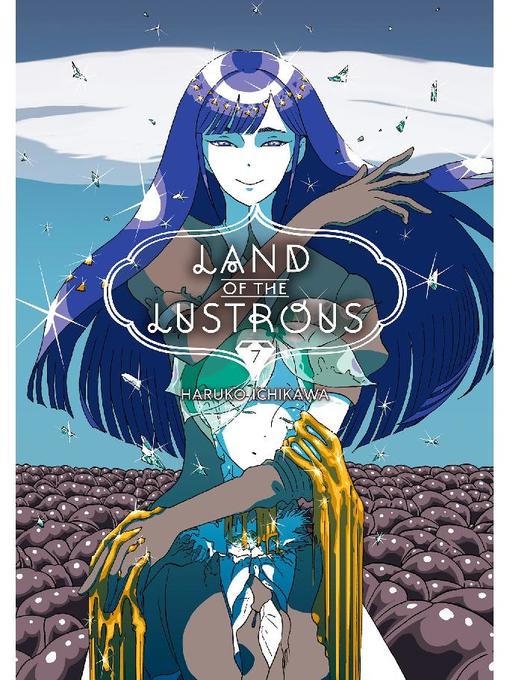 Land of the Lustrous, Volume 7